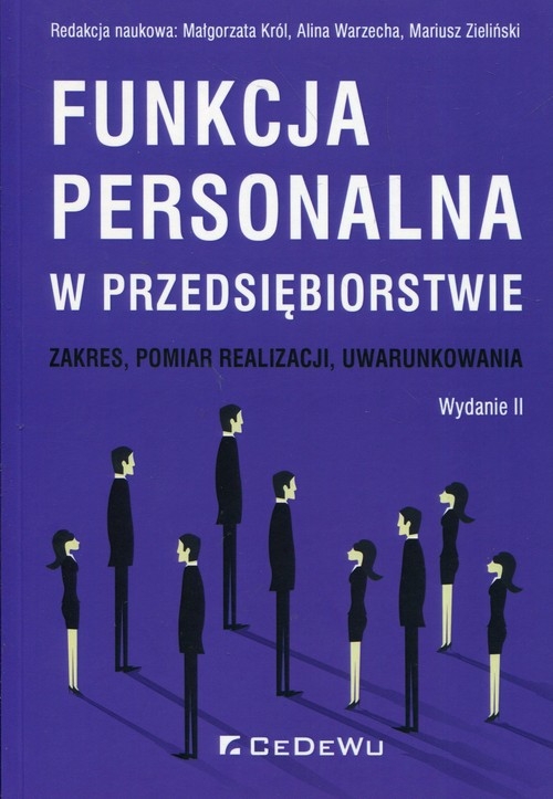 Funkcja personalna w przedsiębiorstwie. Zakres, pomiar realizacji, uwarunkowania