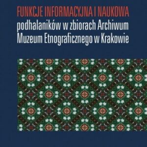 Funkcje informacyjna i naukowa podhalaników...