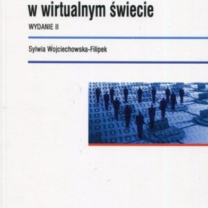 Funkcjonowanie organizacji w wirtualnym świecie