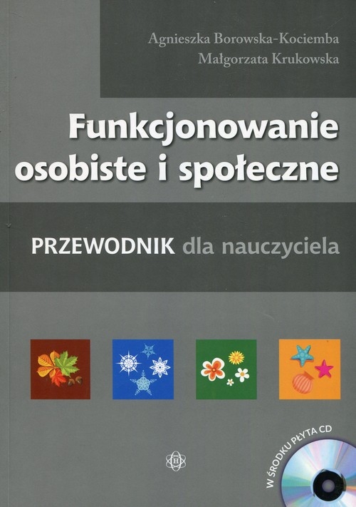 Funkcjonowanie osobiste i społeczne z płytą CD. Przewodnik dla nauczyciela