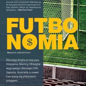 Futbonomia. Wydanie uaktualnione
