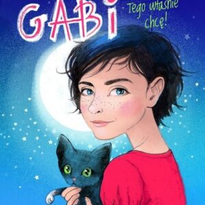 Gabi Tego właśnie chcę!