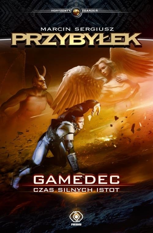 Gamedec Tom 4 Czas silnych istot