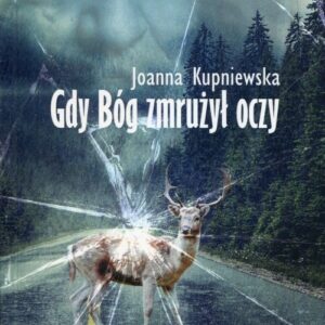 Gdy bóg zmrużył oczy