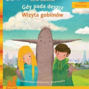 Gdy pada deszcz Wizyta Goblinów