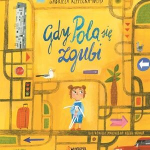 Gdy Pola się zgubi