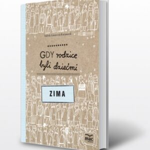 Gdy rodzice byli dziećmi Zima