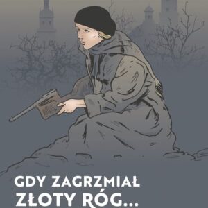 Gdy zagrzmiał złoty róg