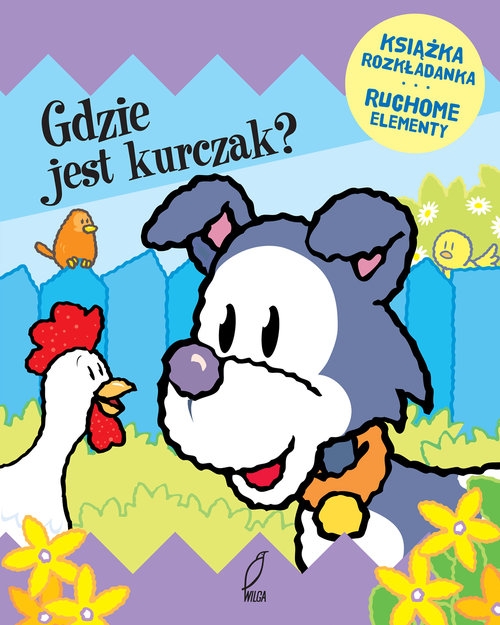 Gdzie jest kurczak? Ruchome elementy. Książka rozkładanka