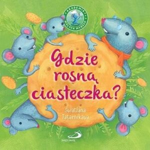 Gdzie rosną ciasteczka?