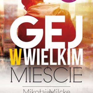 Gej w wielkim mieście