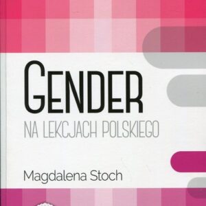 Gender na lekcjach polskiego