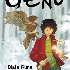 Geno i Biała Runa złotoskrzydłego sokoła tom 2