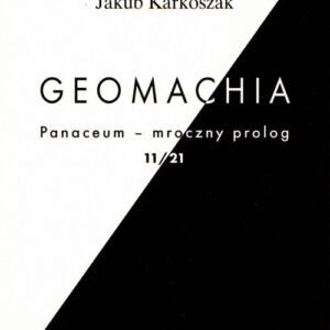 Geomachia. Panaceum - mroczny prolog 11/21