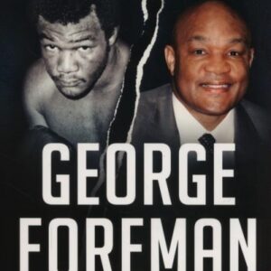 George Foreman. Bóg w moim narożniku w.2017