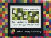 Gesty wizualizacyjne. Techniki ułatwiające artykulację głosek