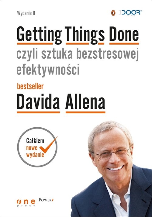 Getting Things Done czyli sztuka bezstresowej efektywności.