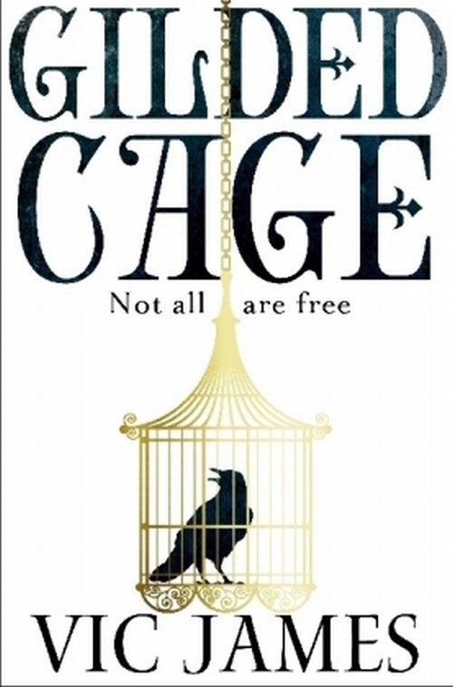 Gilded Cage. A BBC Radio 2 Book Club Choice 2017