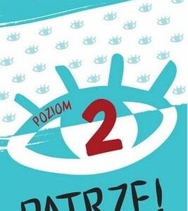 Gimnastyka umysłowa dyslektyka. Patrzę! Poziom 2