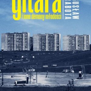Gitara i inne demony młodości