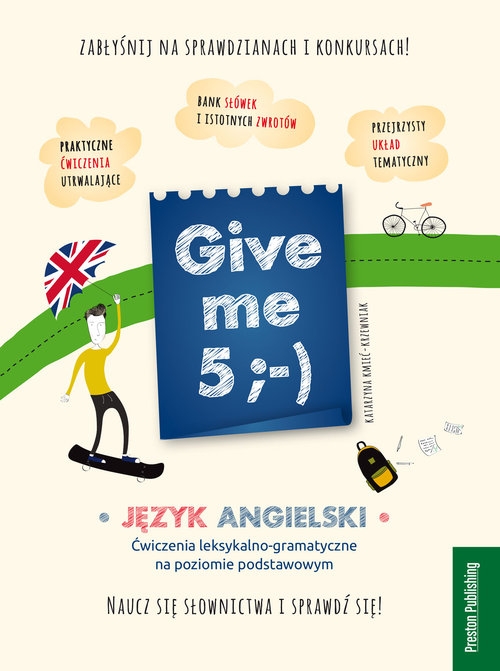 Give me 5 ;-) Ćwiczenia leksykalno-gramatyczne na poziomie podstawowym