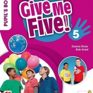 Give Me Five! 5 Pupils Book Pack MACMILLAN
