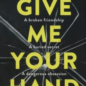 Give Me Your Hand