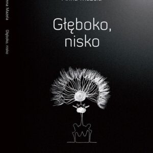 Głęboko nisko