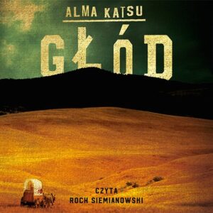 Głód (Audiobook)