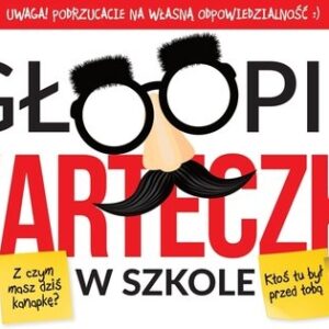 Głoopie karteczki w szkole