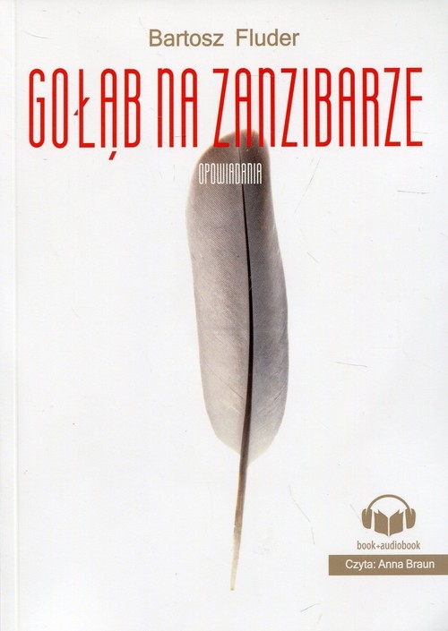 Gołąb na Zanzibarze. Opowiadania. Książka z płytą CDmp3