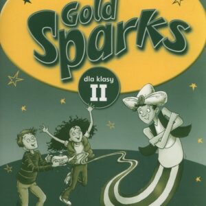 Gold Sparks Zeszyt ćwiczeń. Szkołą podstawowa