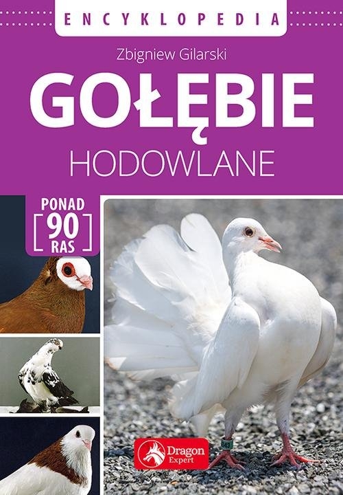 Gołębie hodowlane Encyklopedia