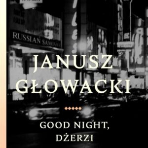Good night, Dżerzi