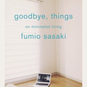 Goodbye Things