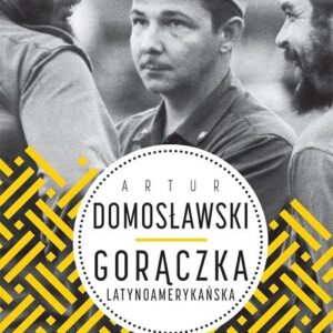 Gorączka latynoamerykańska