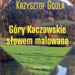 Góry Kaczawskie słowem malowane / PrimoLibro