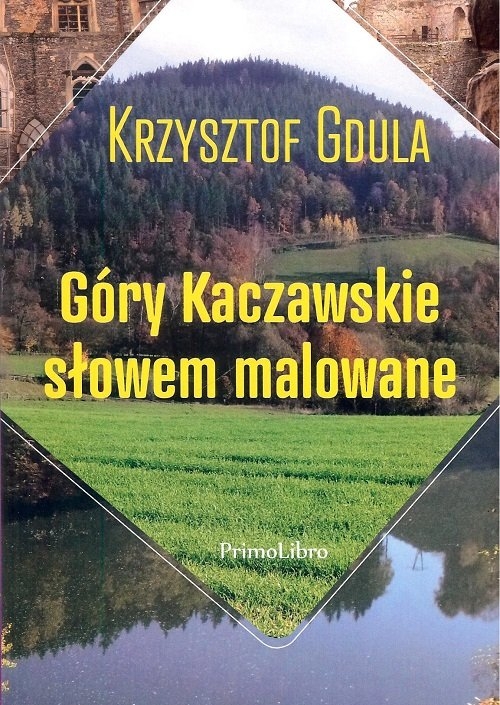 Góry Kaczawskie słowem malowane / PrimoLibro