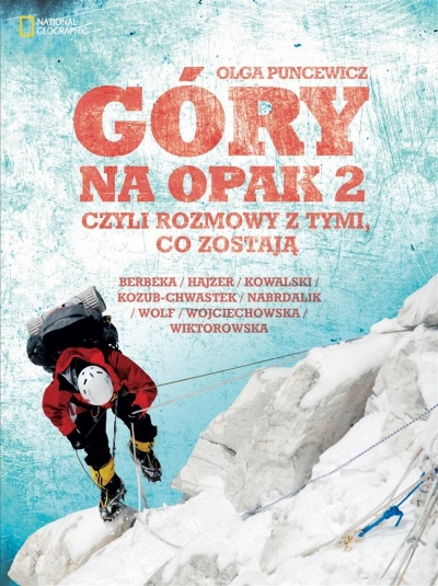 Góry na opak 2 Czyli rozmowy z tymi, co zostają