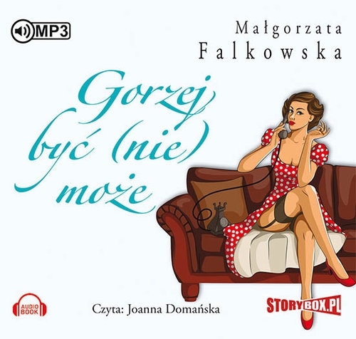 Gorzej być (nie) może (Audiobook)