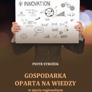 Gospodarka oparta na wiedzy w ujęciu regionalnym