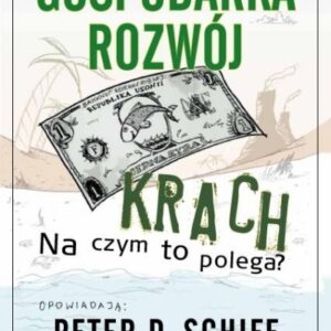 Gospodarka, rozwój, krach. Na czym to polega?