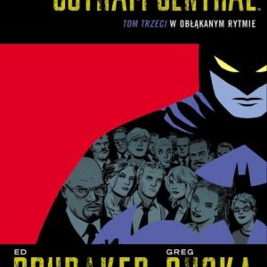 Gotham Central Tom 3 W obłąkanym rytmie