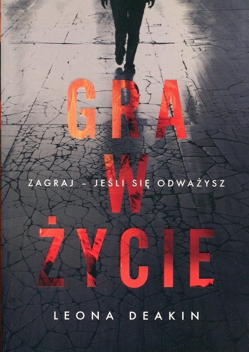 Gra w życie. Zagraj - jeśli się odważysz