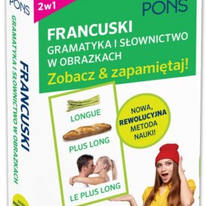 Gramatyka i słownictwo francuskie w obrazkach - zobacz i zapamiętaj!