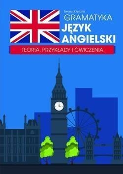 Gramatyka. Język angielski. Teoria, przykłady...
