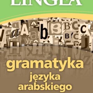 Gramatyka języka arabskiego z praktycznymi przykładami