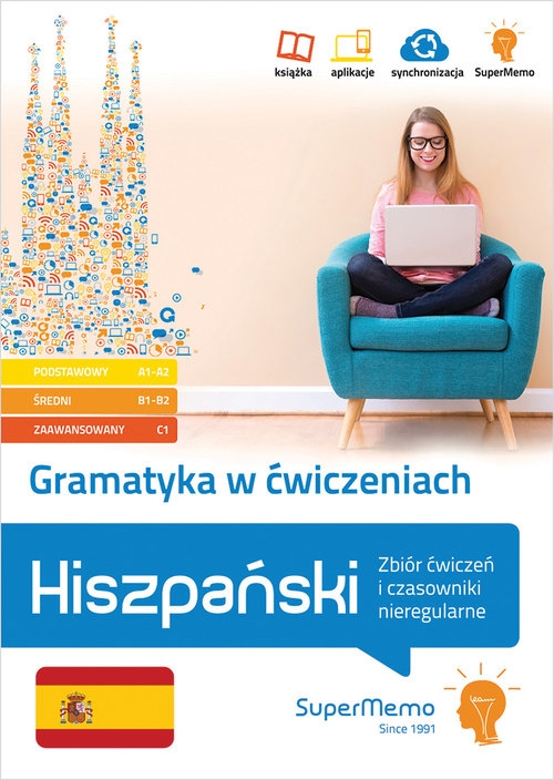 Gramatyka w ćwiczeniach. Hiszpański. Zbiór ćwiczeń i czasowniki nieregularne.. (poziom podstawowy A1-A2, średni B1, zaawansowany B2-C1)