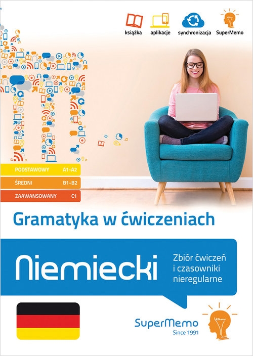 Gramatyka w ćwiczeniach. Niemiecki. Zbiór ćwiczeń i czasowniki nieregularne.. (poziom podstawowy A1-A2, średni B1, zaawansowany B2-C1)
