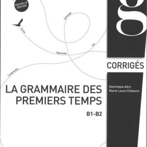 Grammaire des premiers temps klucz poziom B1-B2
